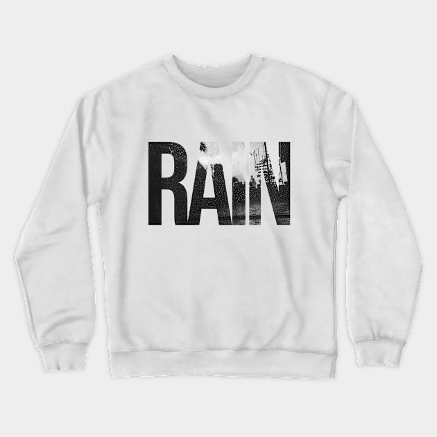 RAIN Crewneck Sweatshirt by CERO9